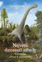 Největší dinosauří záhady (poškozená) - Vladimír Socha