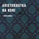 Aristokratka na koni