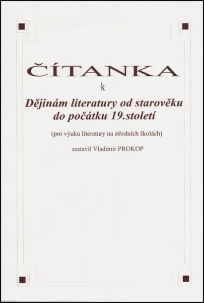 Čítanka k dějinám literatury od starověku do počátku 19. století