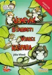 Úsměvné starosti vrabce Kašpara