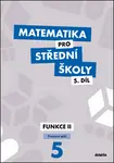 Matematika pro střední školy 5.díl Pracovní sešit