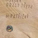 Všecky krásy dřeva