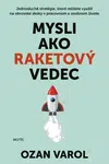 Mysli ako raketový vedec