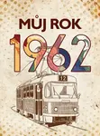 Můj rok 1962