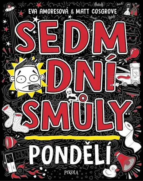 Sedm dní smůly Pondělí (1)