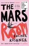 The Mars Room - Rachel Kushnerová