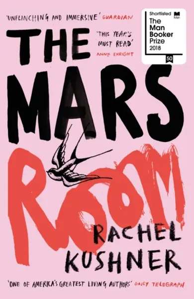 The Mars Room - Rachel Kushnerová
