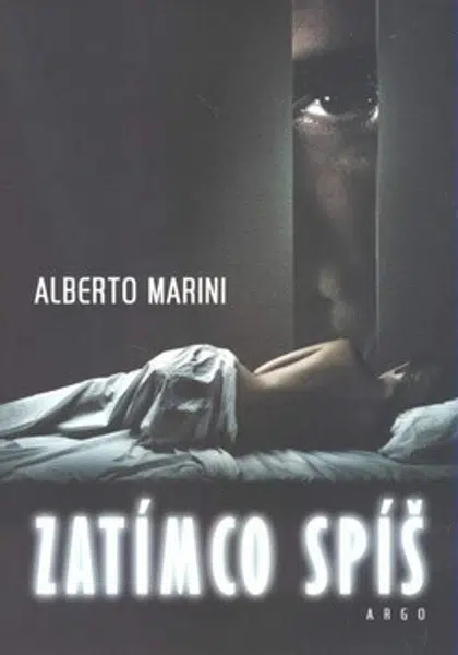 Zatímco spíš - Alberto Marini