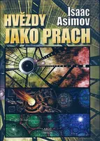 Hvězdy jako prach - Isaac Asimov