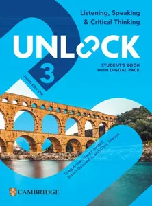 Unlock 3E Listening, Speaking & Crit. Thinking 3 (B1) Student's Book with Digital Pack - Chris Sowton, Sabina Ostrowska, Nancy Jordan, Greg Archer