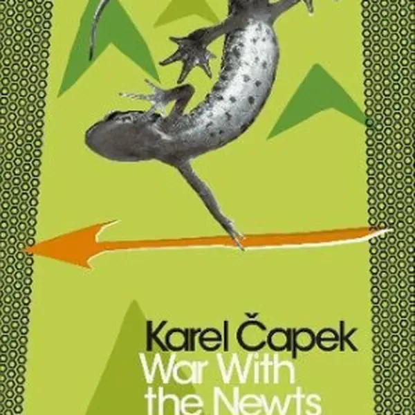 War with the Newts - Karel Čapek