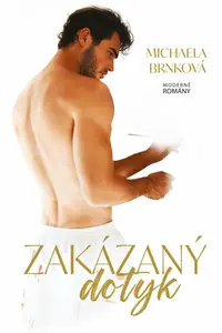 Zakázaný dotyk - Michaela Brnková