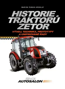 Historie traktorů Zetor - Marián Šuman-Hreblay
