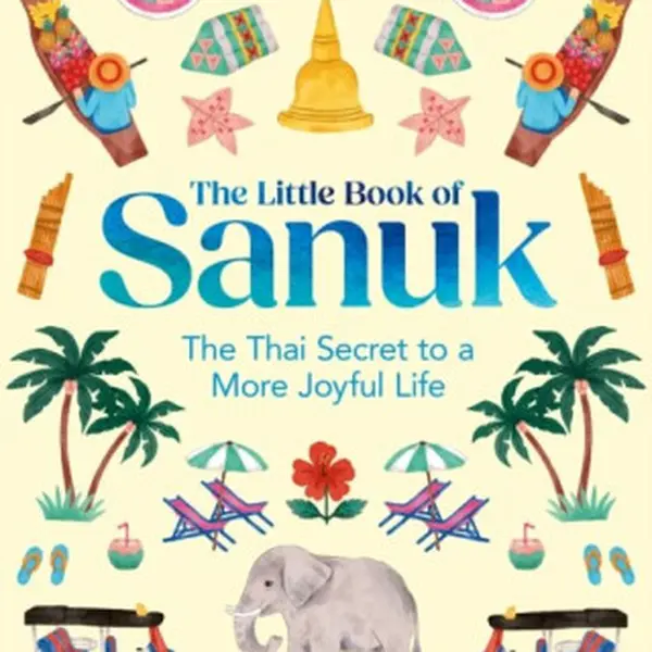 The Little Book of Sanuk - Karen Sinotok