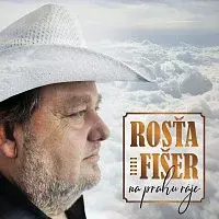 Rosťa Fišer – Na prahu ráje