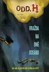 Odd. H 1 - Vražda na dně oceánu - Matt Kindt
