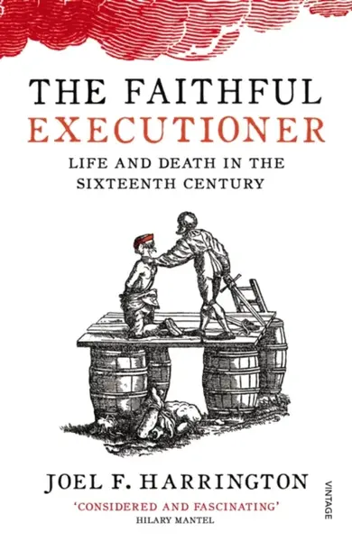 The Faithful Executioner - Joel F. Harrington