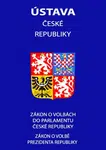 Ústava České republiky 2021 - Zákon o volbě prezidenta republiky, Zákon o volbách do Parlamentu České republiky