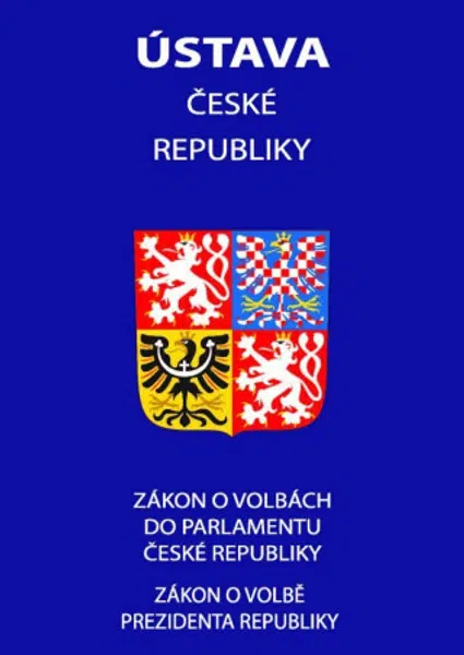 Ústava České republiky 2021 - Zákon o volbě prezidenta republiky, Zákon o volbách do Parlamentu České republiky