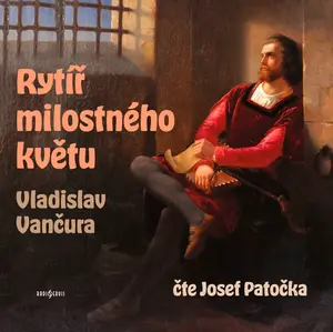 Rytíř milostného květu - audiokniha