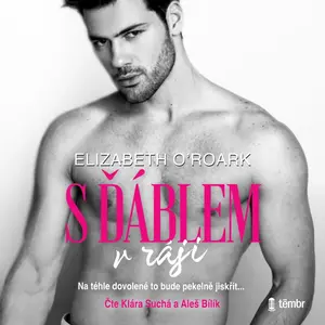 S ďáblem v ráji - Elizabeth O'Roark - audiokniha