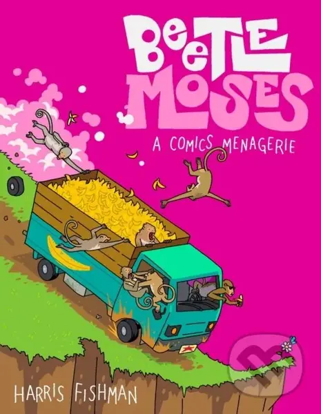 Beetle Moses (A Comics Menagerie) - Harris Fishman