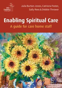 Enabling Spiritual Care - Catriona Foster