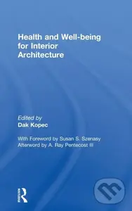 Health and Well-being for Interior Architecture - Dak Kopec