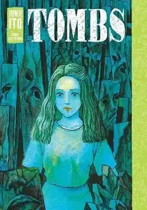 Tombs - Džundži Itó