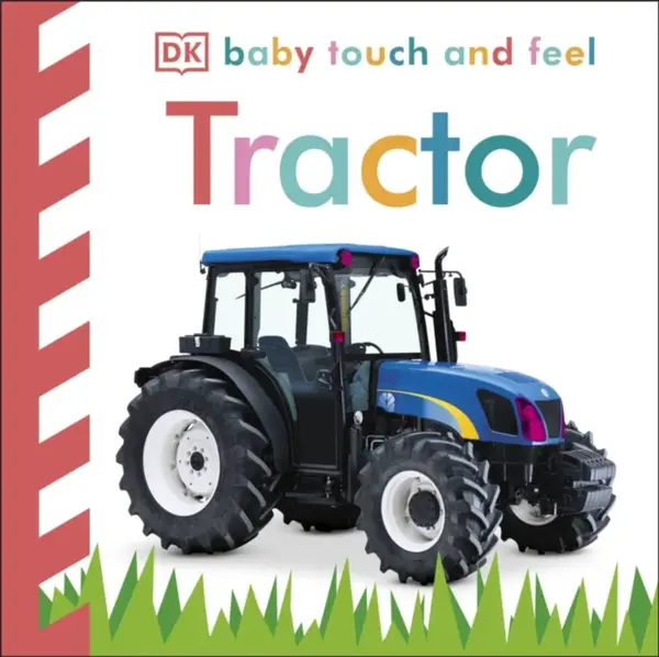 Baby Touch and Feel Tractor - DK