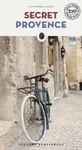 Secret Provence Guide - Cassely Jean-Pierre