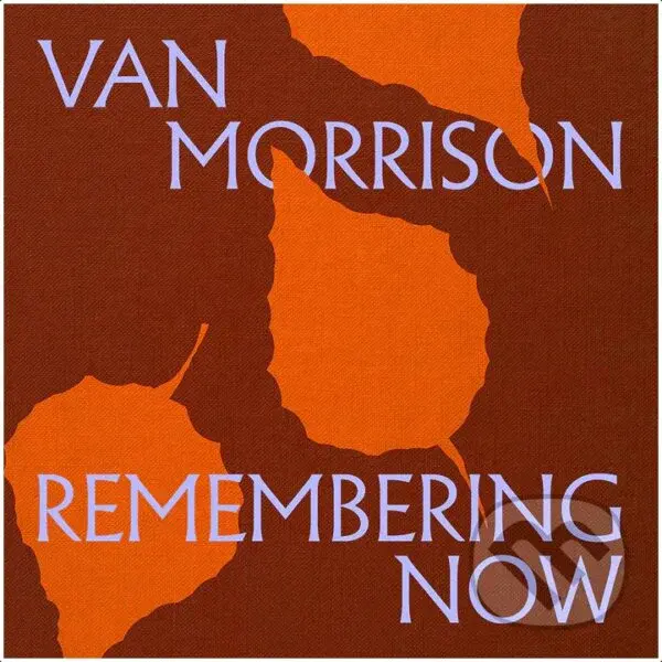 Van Morrison:  Remembering Now (Coloured) LP