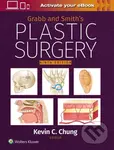 Grabb and Smith's Plastic Surgery: Print + eBook with Multimedia - Kevin C Chung