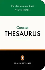 The Penguin Concise Thesaurus - David Pickering
