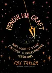 Pendulum Craft - Fox Taylor
