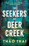 Seekers of Deer Creek - Thao Thai