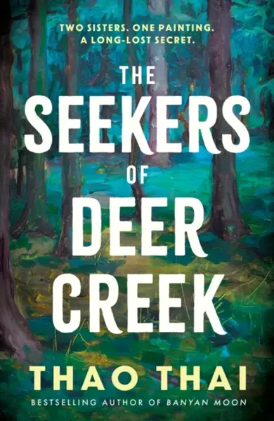 Seekers of Deer Creek - Thao Thai