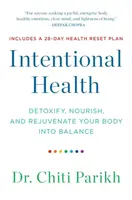 Intentional Health - Dr. Chiti Parikh