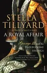 A Royal Affair - Stella Tillyard