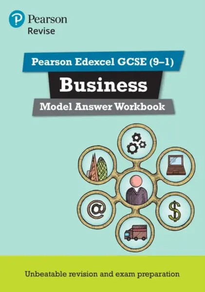Pearson REVISE Edexcel GCSE Business Model Answer Workbook - for 2026, 2027 exams - Helen Coupland-Smith