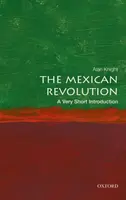 The Mexican Revolution - Alanna  Knight