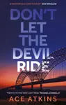 Don't Let the Devil Ride - Atkins Ace