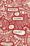 Poems to Learn by Heart - Sampson Ana