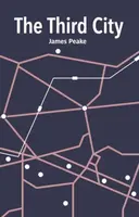 The Third City - James Peake