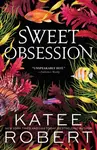 Sweet Obsession - Katee Robert