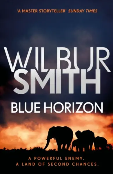 Blue Horizon - Wilbur Smith
