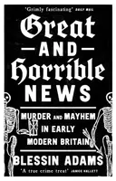 Great and Horrible News - Blessin Adams