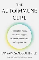 The Autoimmune Cure - Sara Gottfried