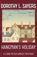 Hangman's Holiday - Dorothy Leigh Sayersová