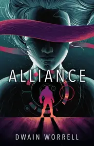 Alliance - Dwain Worrell
